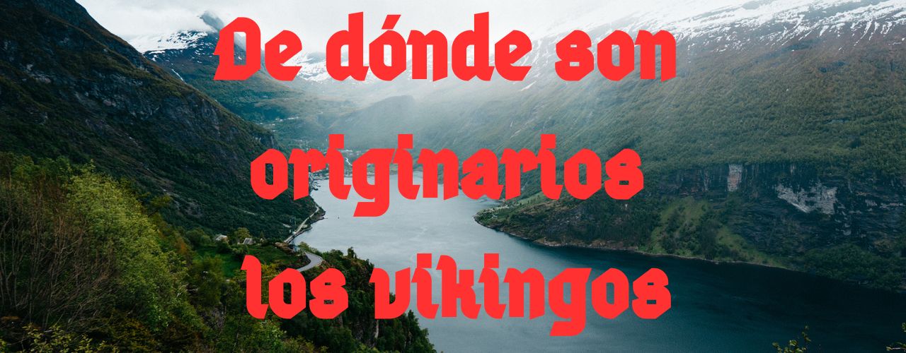 De dónde son originarios los vikingos