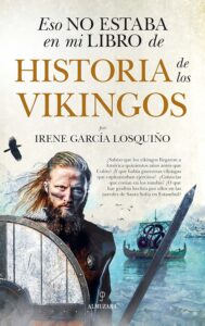 Eso No Estaba En Mi Libro De Historia De Los Vikingos