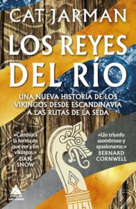 Los Reyes Del Río: Una nueva historia de los vikingos desde Escandinavia a las