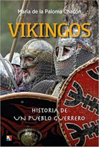 Vikingos: Historia de un pueblo guerrero