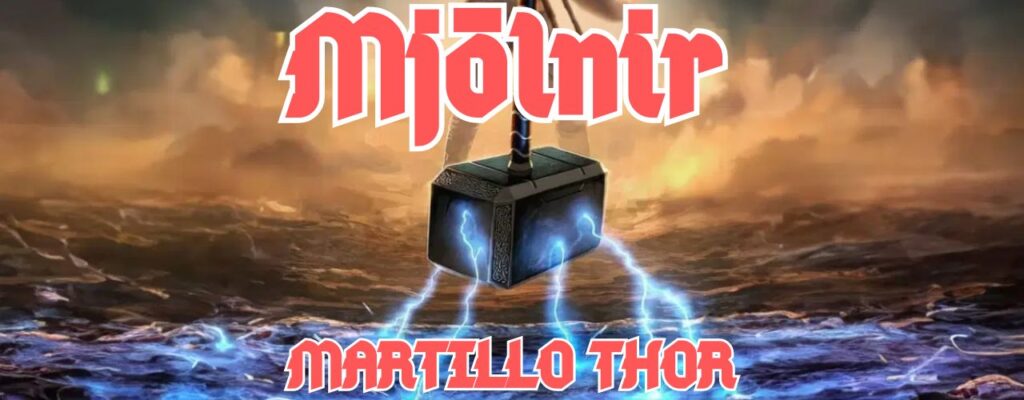 Mjölnir, el Martillo de Thor