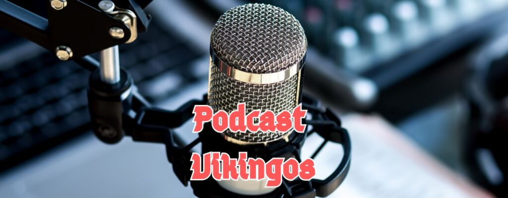 Podcast Vikingos