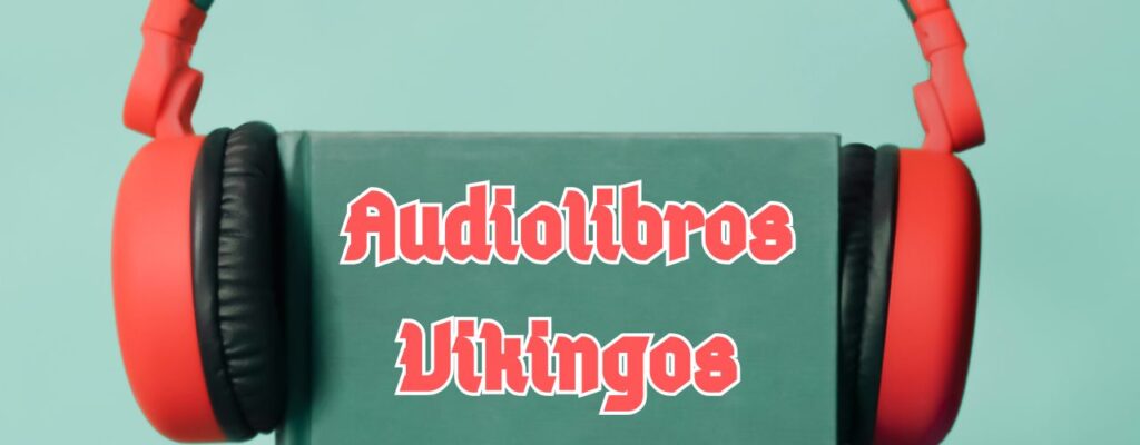 Audiolibros Vikingos