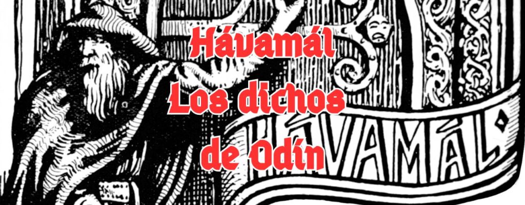 Hávamál, Los proverbios vikingos de Odín